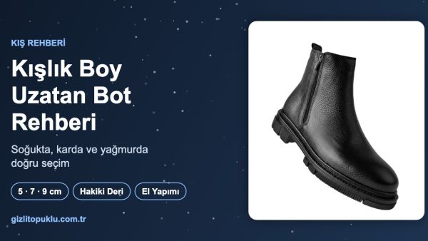 Kışlık boy uzatan bot - siyah hakiki deri gizli topuklu erkek bot